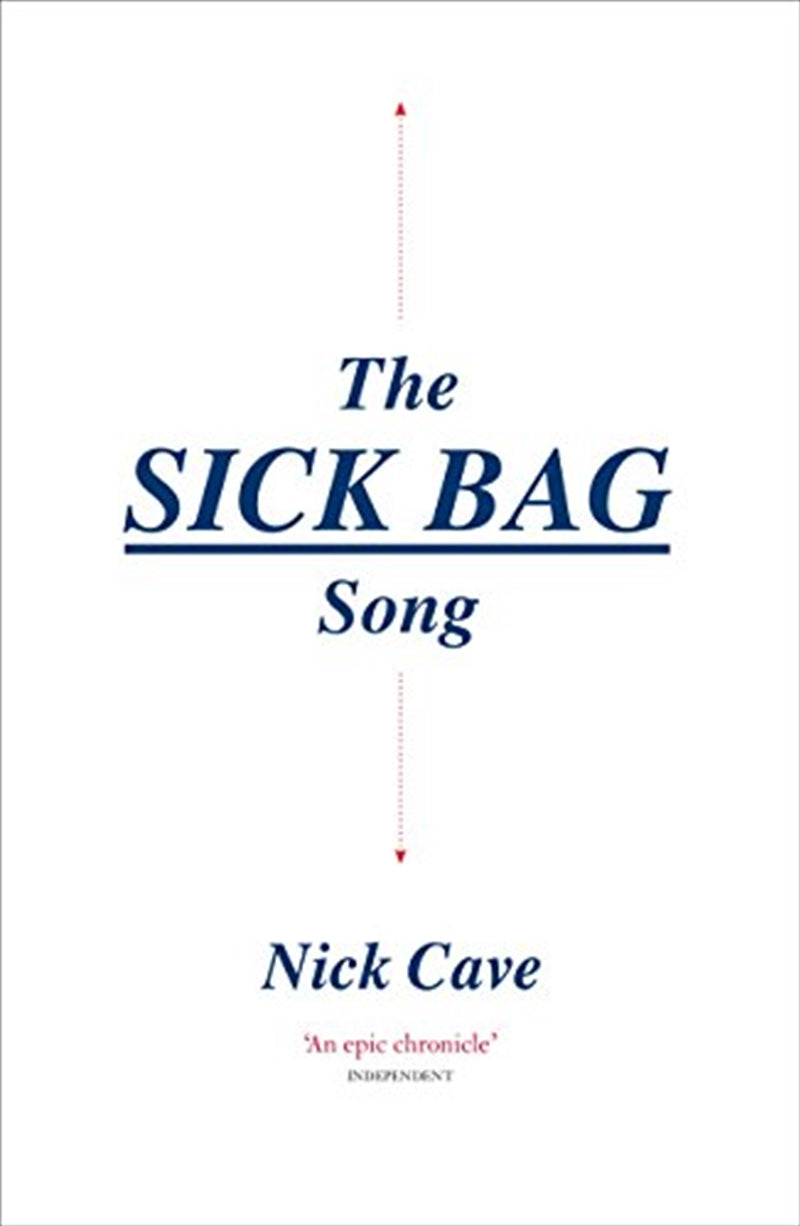 The Sick Bag Song - Nick Cave
