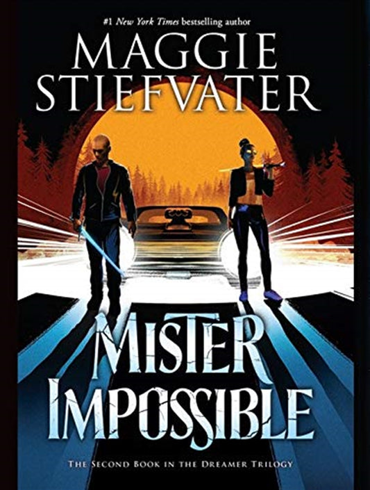 Mister Impossible #2 - Maggie Stiefvater