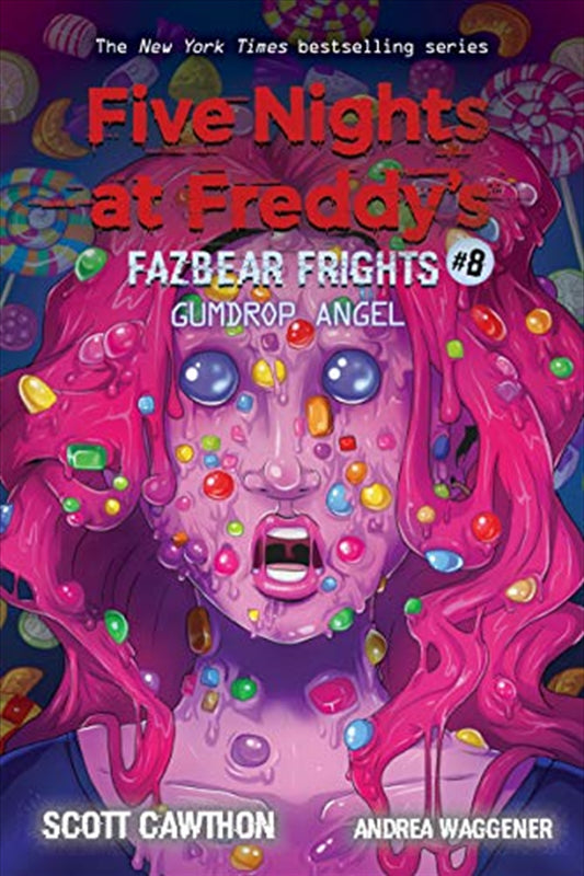 Gumdrop Angel (Five Nights at Freddy's: Fazbear Frights #8) - Scott Cawthon