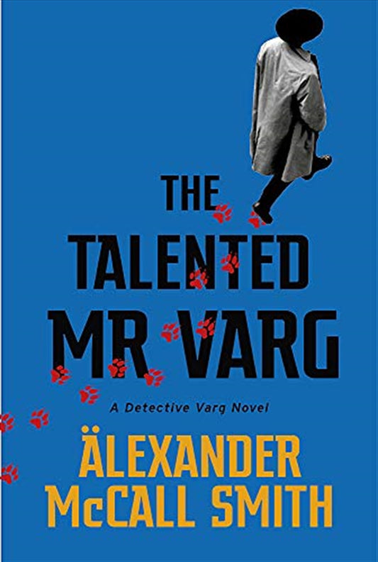 The Talented Mr Varg - Alexander Smith Mccall