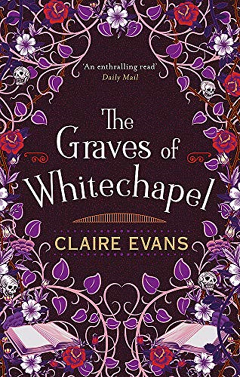 The Graves of Whitechapel: A darkly atmospheric historical crime thriller set in Victorian London - Claire Evans