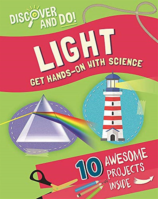 Discover and Do: Light - Jane Lacey