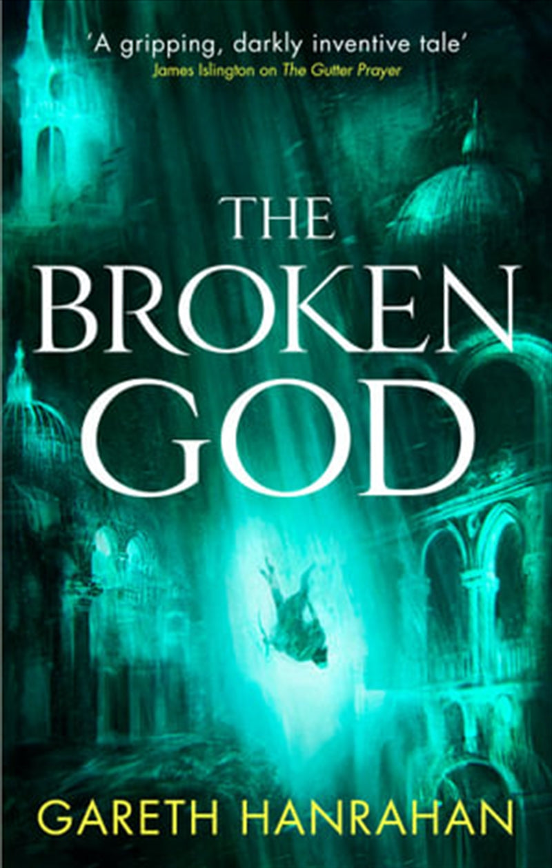 The Broken God: Book Three of the Black Iron Legacy - Gareth Hanrahan