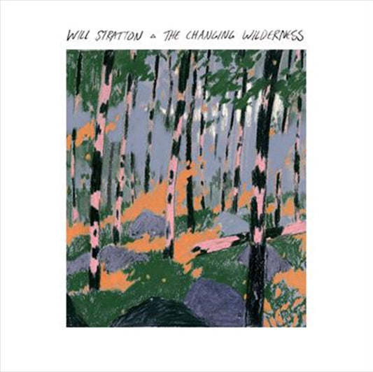 Will Stratton - Changing Wilderness CD