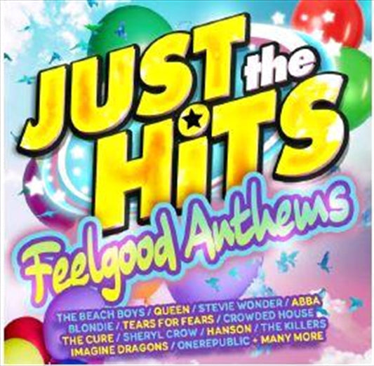 Various - Just The Hits - Feel Good Anthems CD