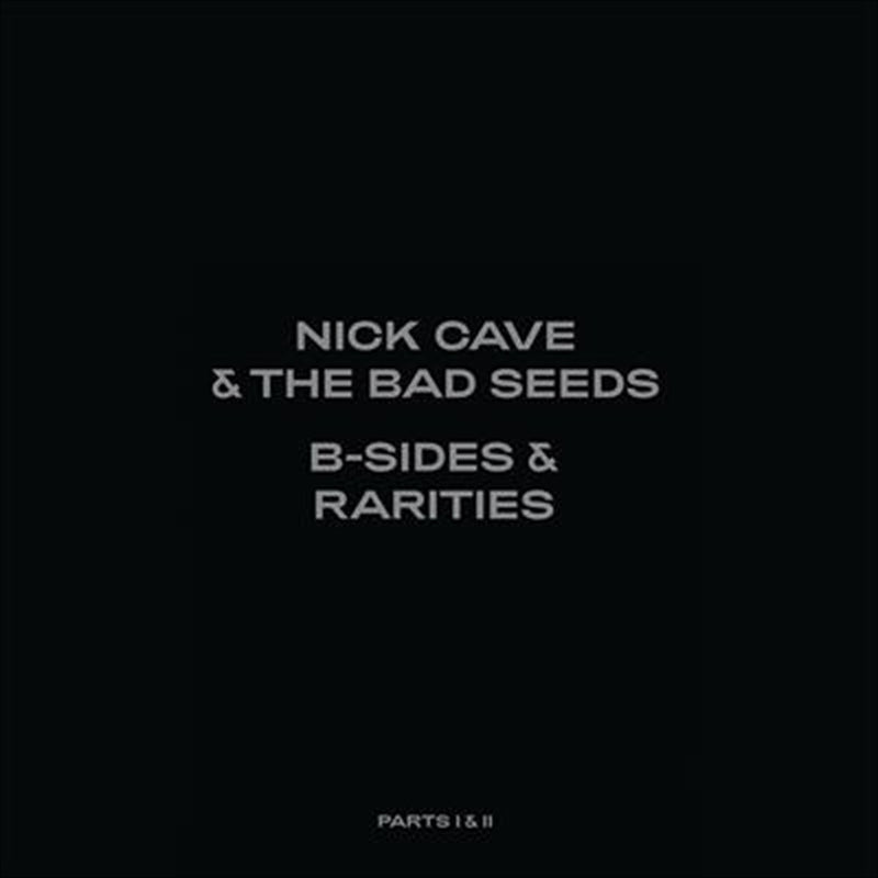 Nick Cave And The Bad Seeds - B Sides And Rarities - Part I CD