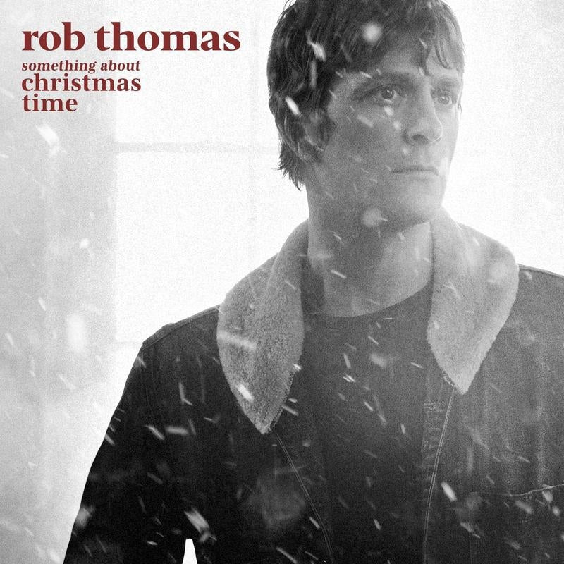 Rob Thomas - Something About Christmas Time CD