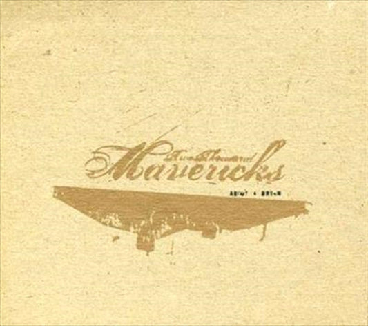 Two Thousand Mavericks - About A Dream CD