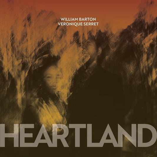 William Barton & Veronique Serret - Heartland CD