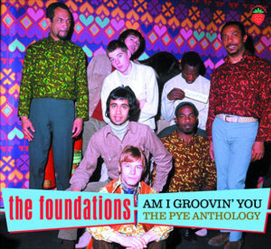 Foundations - Am I Groovin' You - Pye Anthology CD