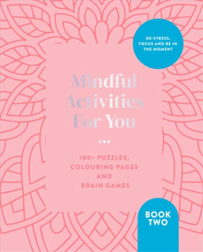 Mindful Activities For You 100+ Puzzles Colouring - Puzzle Book