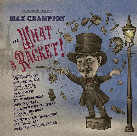 Joe Jackson - Mr. Joe Jackson Presents: Max Champion "What A Racket" CD