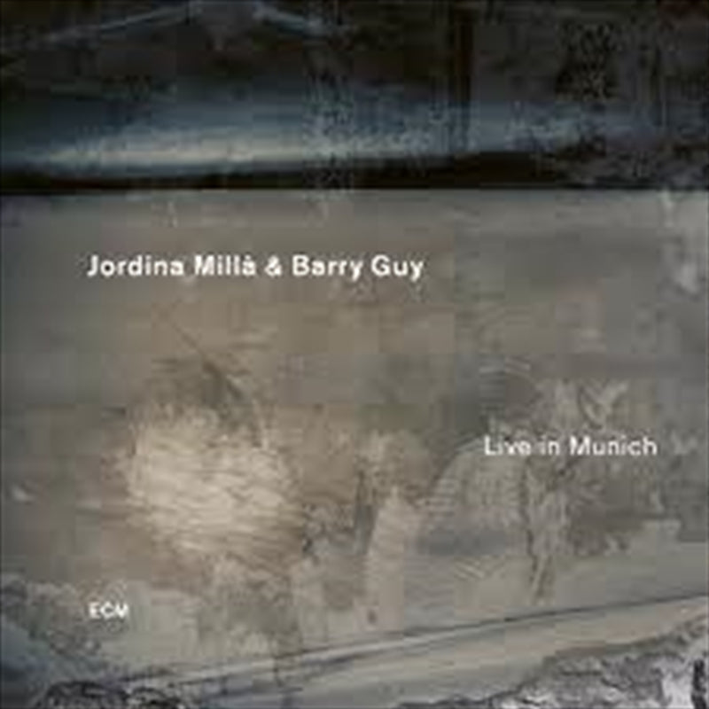Jordina Milla: Barry Guy - Live In Munich CD