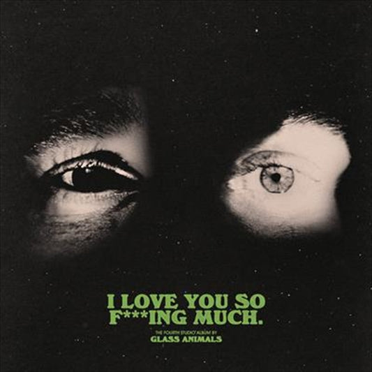 Glass Animals - I Love You So F***ing Much - Deluxe Edition CD