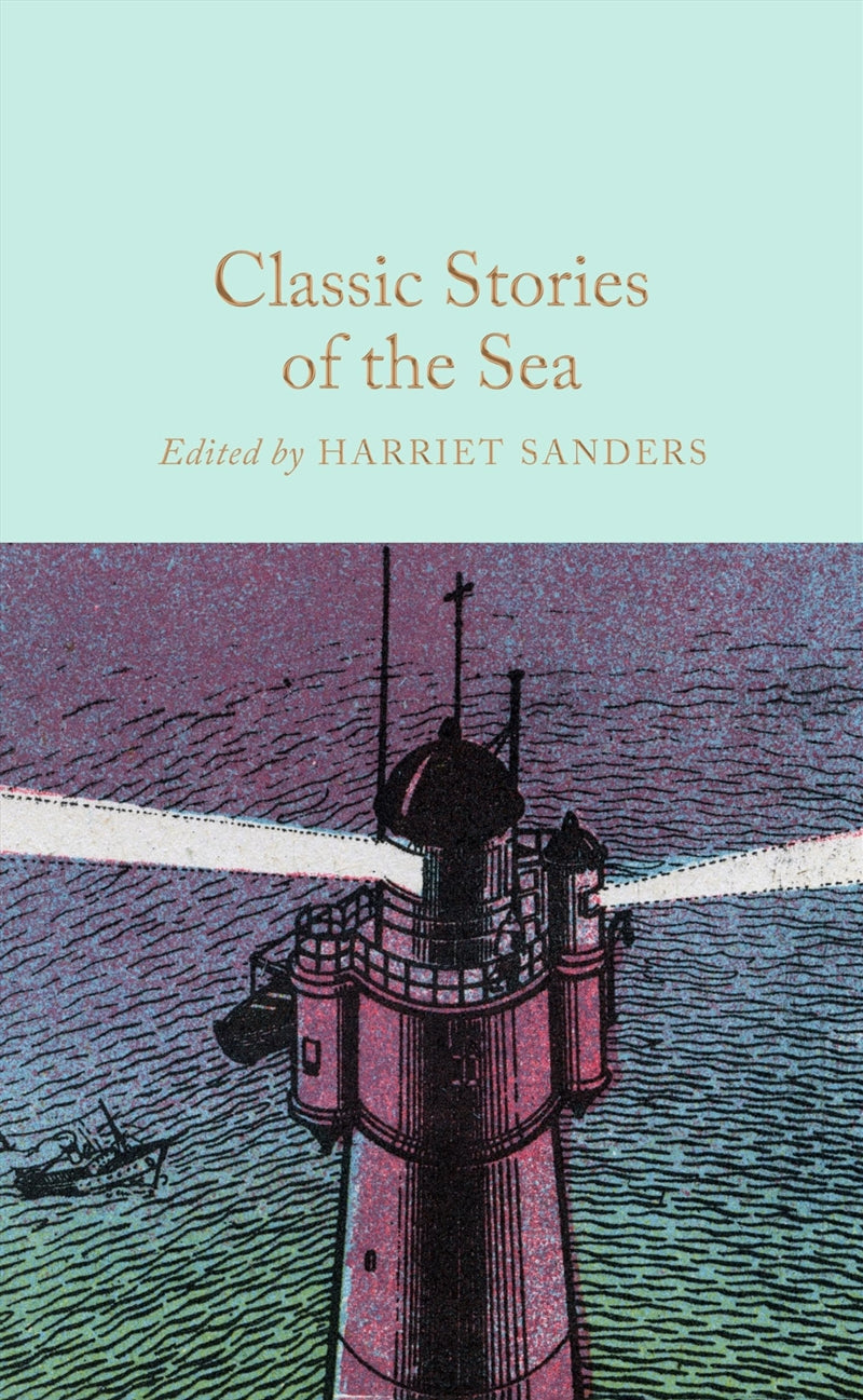 Classic Stories Of The Sea - Harrieted Sanders