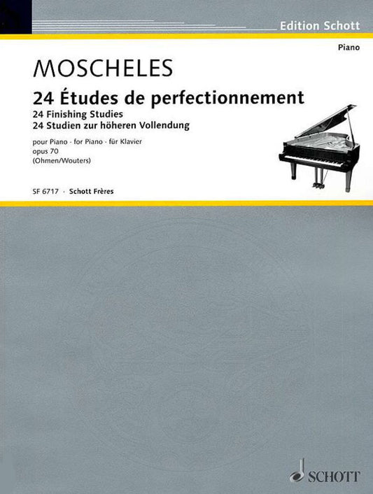 Moscheles - 24 Finishing Studies Op 70 Piano