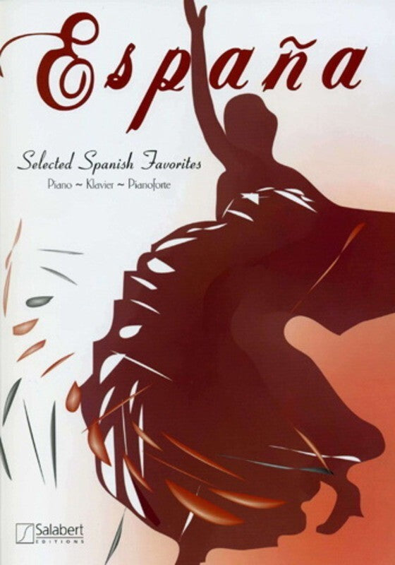 Espana Selected Spanish Favorites For Piano