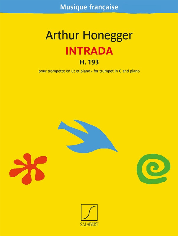Honegger - Intrada H 193 For Trumpet In C/Piano