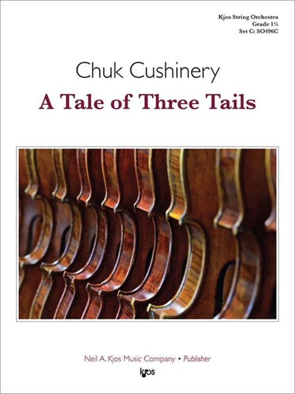 A Tale Of Three Tails For String Orchestra So1.5 Sc/Pts - Neil A. Kjos Music Company