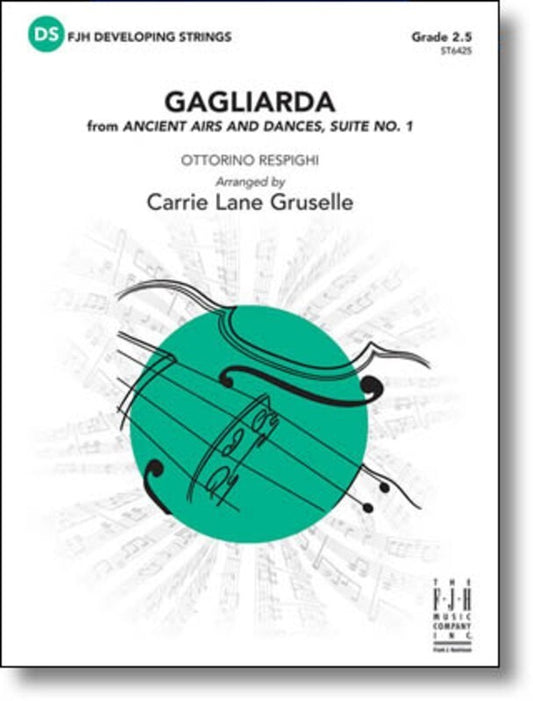 Gagliarda From Ancient Airs & Dances - String Orchestra Level 2.5 Score/Parts