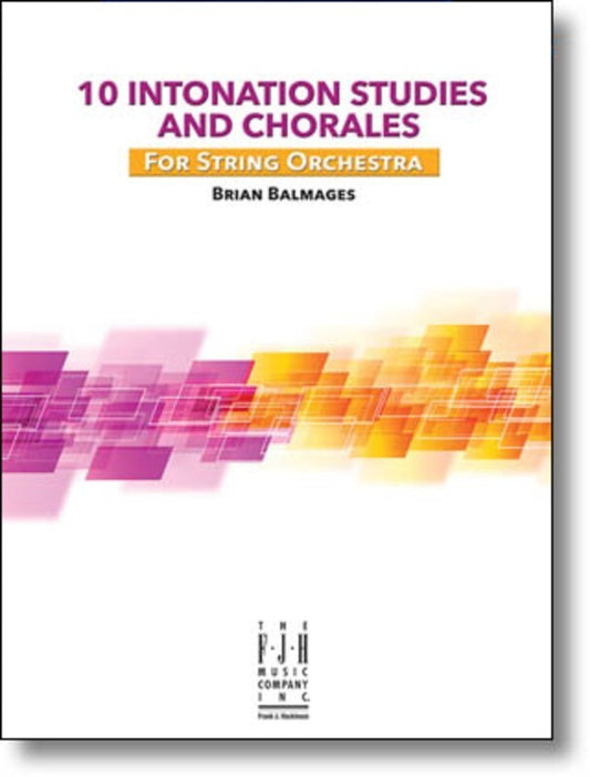 10 Intonation Studies & Chorales String Orch Sc/Pts