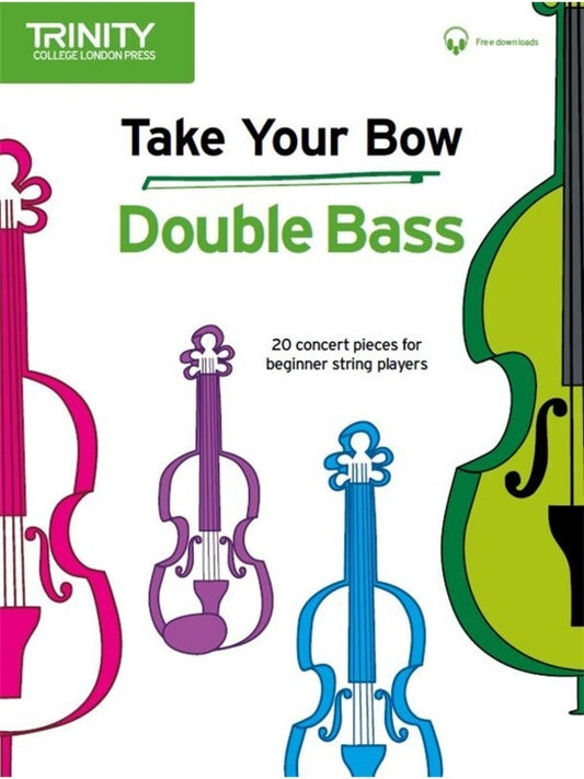 Take Your Bow Double Bass/Piano Bk/Ola