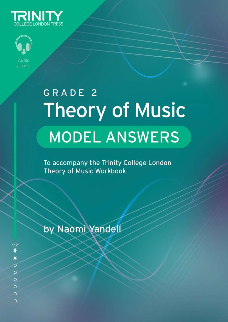 Trinity Theory Of Music Model Answers Grade 2 (2nd Edition) - Trinity College London