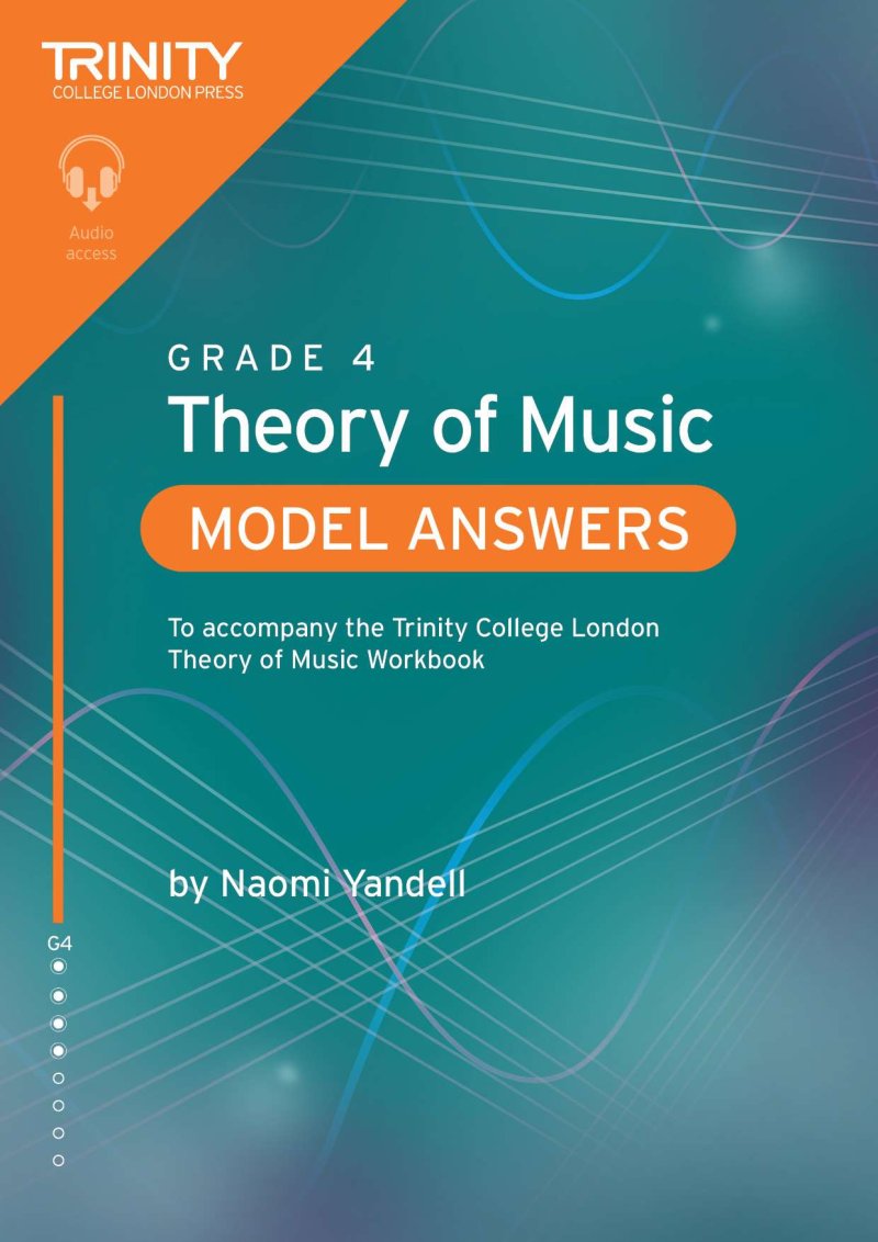 Trinity Theory Of Music Model Answers Grade 4 (2nd Edition) - Trinity College London