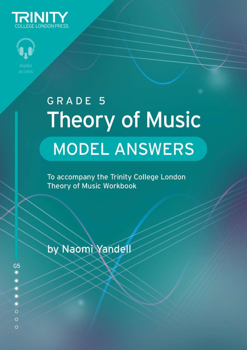 Trinity Theory Of Music Model Answers Grade 5 (2nd Edition) - Trinity College London