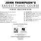 John Thompsons Easiest Piano Course - First Beethoven Book & Keyboard