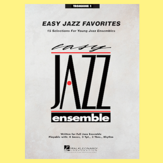 Easy Jazz Favorites - Trombone 1 Book (15 Arrangements)