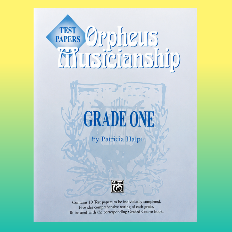 Orpheus Musicianship - Grade 1 Test Papers Book