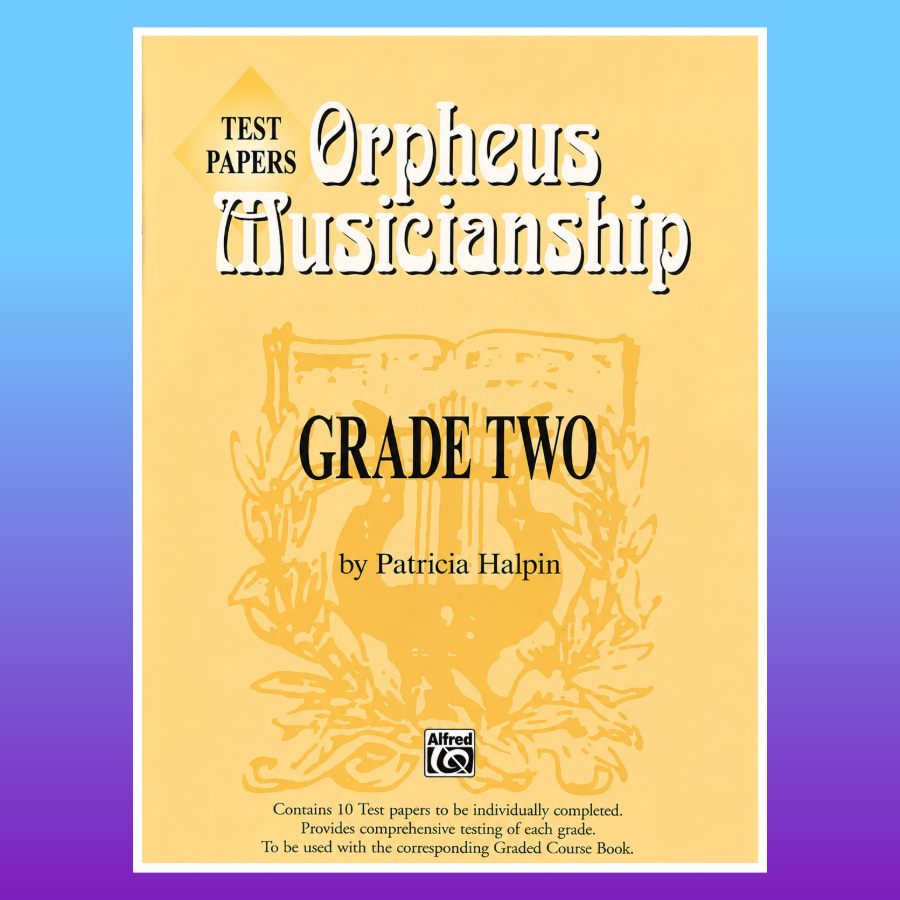 Orpheus Musicianship - Grade 2 Test Papers Book
