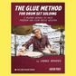 The Glue Method For Drum Set Soloing - Book and Online Video