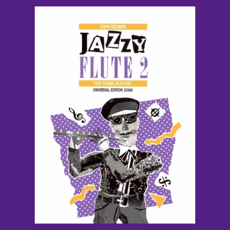 John Reeman- Jazzy Flute - Book 2 For Flute with Piano Accompaniment