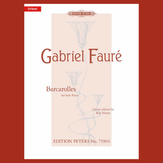 Gabriel Faure - Barcarolles For Piano Solo Book (Urtext Edition)