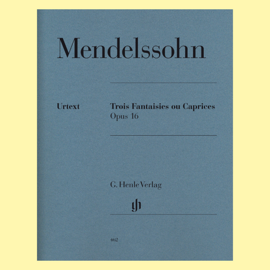 Mendelssohn - 3 Fantasies Or Caprices Op 16 Piano Book - Urtext Edition