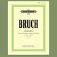 Max Bruch - Concerto No 1 G Minor Op 26 Violin/Piano Book