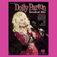 Dolly Parton Greatest Hits Piano/Vocal/Guitar Book (30 Hit Songs)