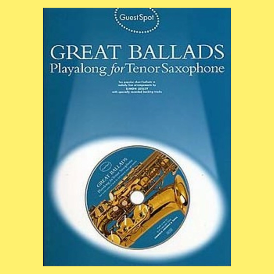 Guest Spot - Great Ballads for Tenor Saxophone Play Along Book/Cd