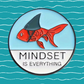 Mindset Is Everything - Goldfish Enamel Pin