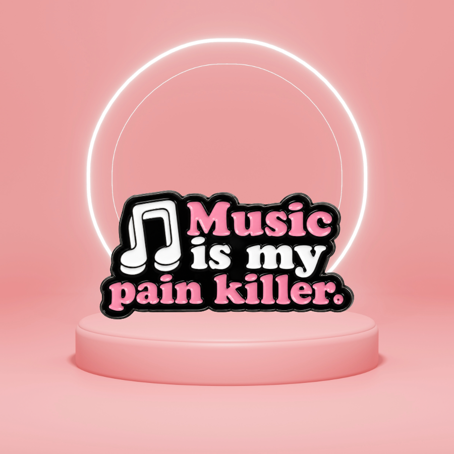 Music Is my Pain Killer - Enamel Pin