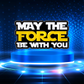 May the Force Be with You- Enamel Pin