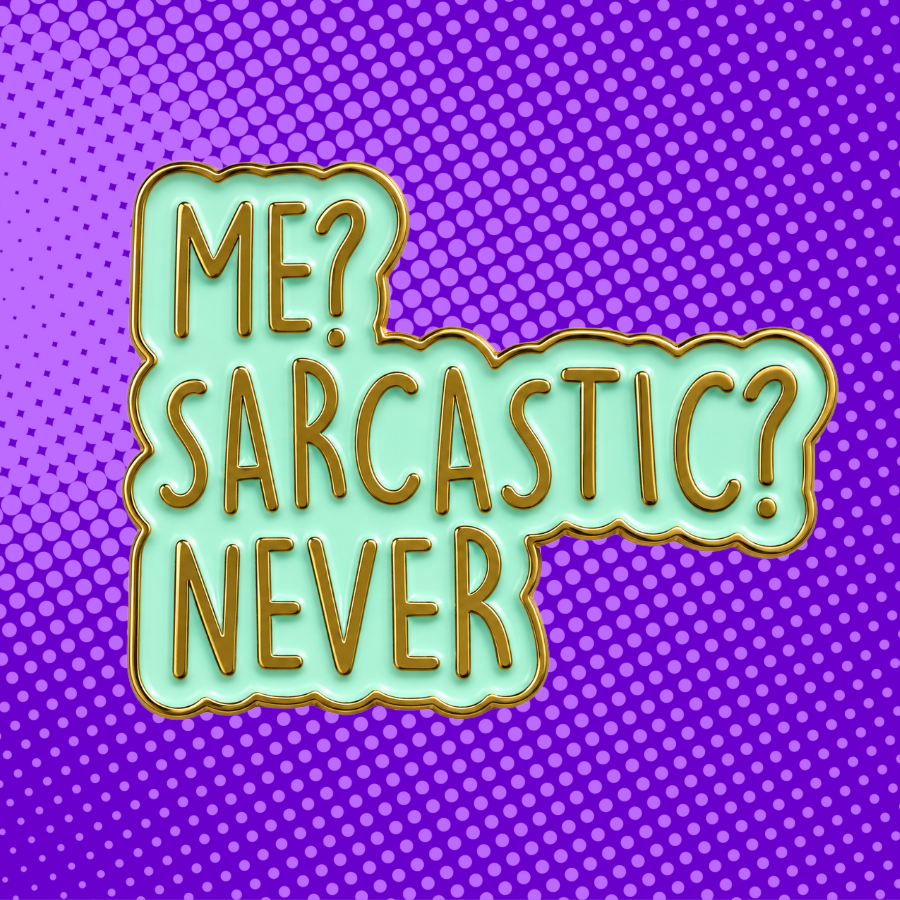 Me Sarcastic? Never - Enamel Pin
