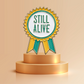 Still Alive Ribbon Style - Enamel Pin