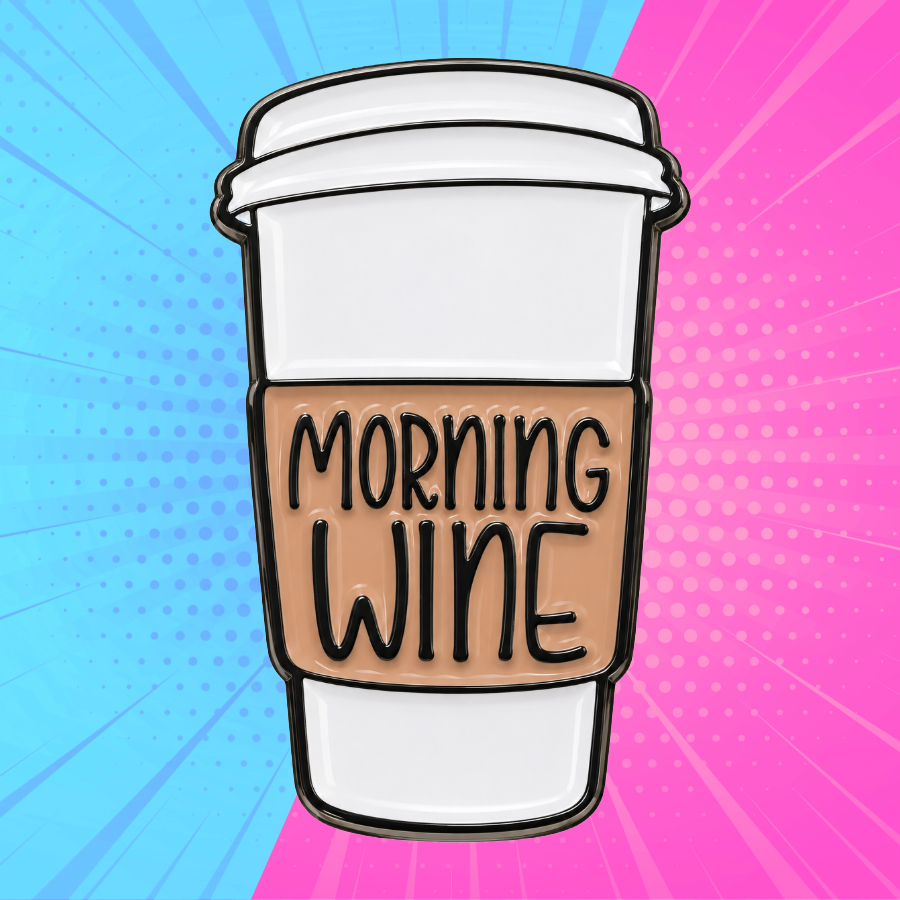 Morning Wine - Enamel Pin