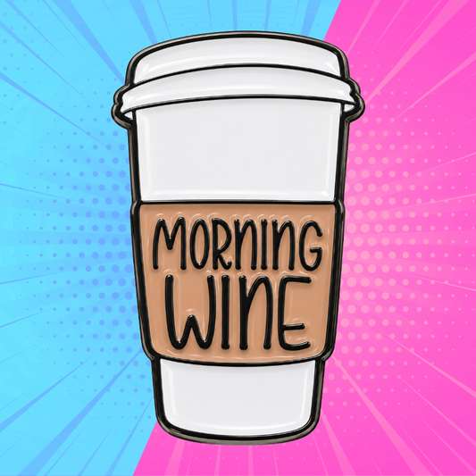 Morning Wine - Enamel Pin