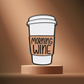 Morning Wine - Enamel Pin