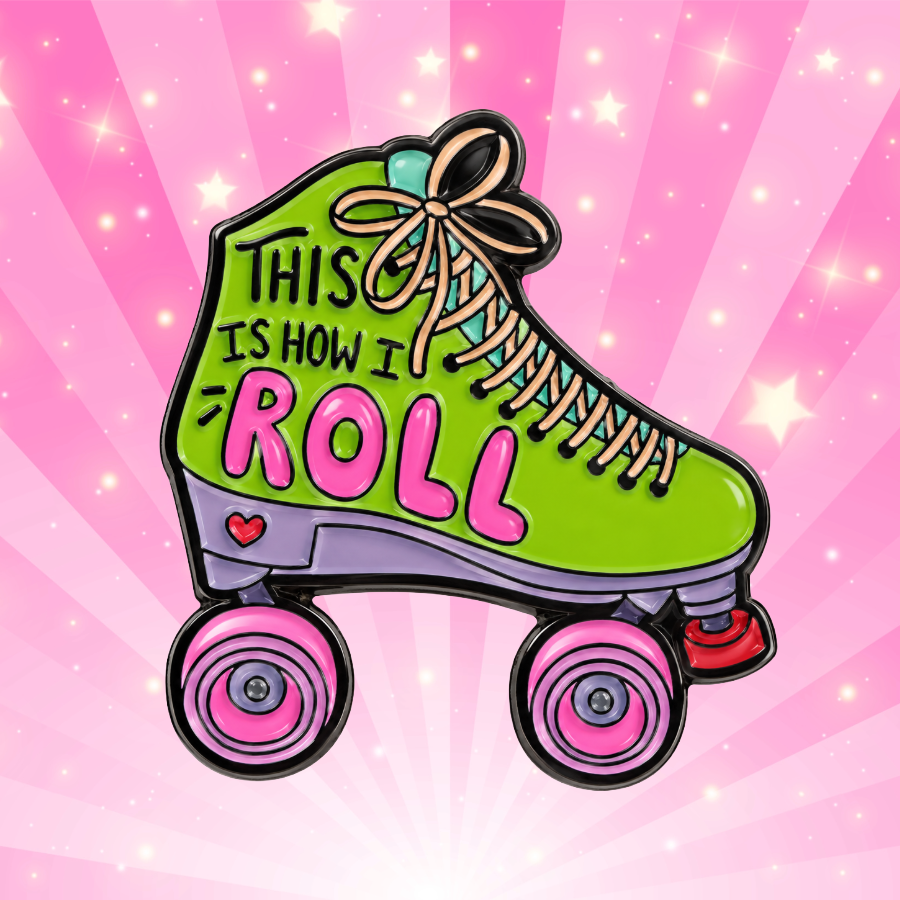 This is How I Roll - Enamel Roller Skate Pin