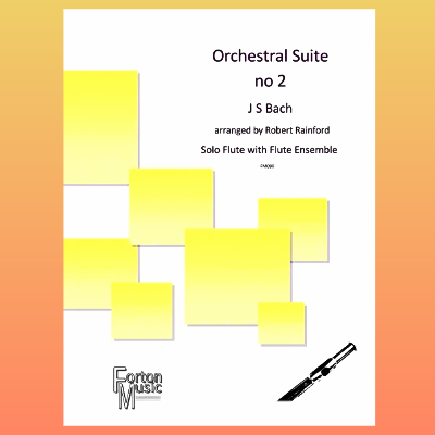 Johann Sebastian Bach: Orchestral Suite no 2 - Solo Flute with Flute Ensemble Sheet Music